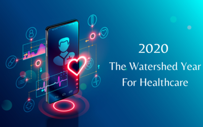 2020 The Watershed Year For Healthcare