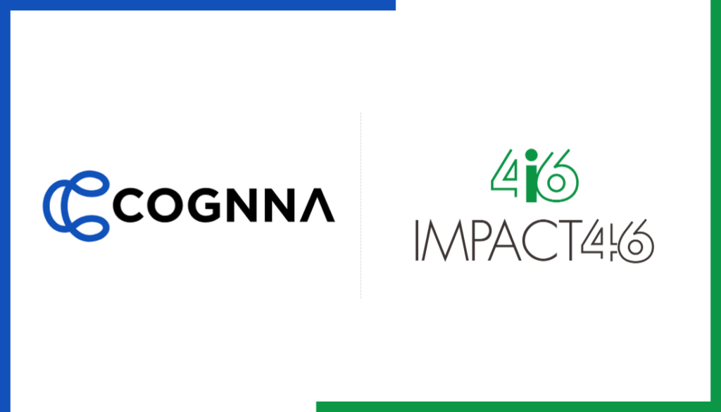 COGNNA Closes $2.25 Million Investment Round Led by IMPACT46